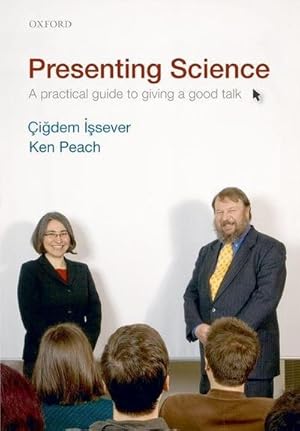 Seller image for Presenting Science : A practical guide to giving a good talk for sale by AHA-BUCH GmbH