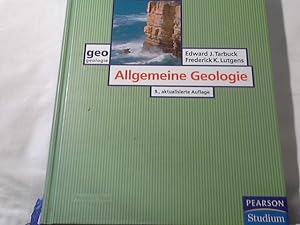 Allgemeine Geologie. --- 9 Auflage ---- Edward J. Tarbuck ; Frederick K. Lutgens / Prentice Hall;...