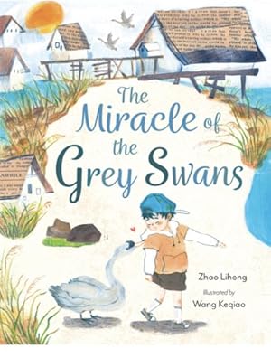 Image du vendeur pour Miracle of the Grey Swans mis en vente par GreatBookPrices