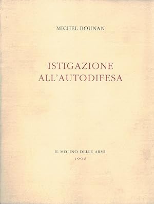 Seller image for Istigazione all'autodifesa for sale by MULTI BOOK