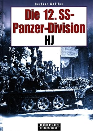 Bild des Verkufers fr Die 12. SS-Panzer-Division HJ : eine Dokumentation in Wort und Bild. / Drfler Zeitgeschichte zum Verkauf von Versandantiquariat Nussbaum