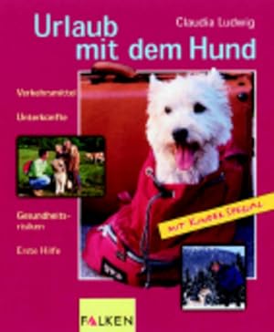 Imagen del vendedor de Mit dem Hund in den Urlaub a la venta por Modernes Antiquariat - bodo e.V.