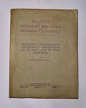 Immagine del venditore per Boletin de la Sociedad Mexicana de Geografia y Estadisticas /Segunda Exploracion Geografico Biologica en la Peninsula de Baja California. venduto da Librera Urbe