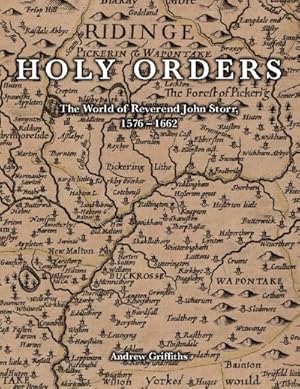 Bild des Verkufers fr Holy Orders : The World of Reverend John Storr, 1576-1662 zum Verkauf von AHA-BUCH GmbH