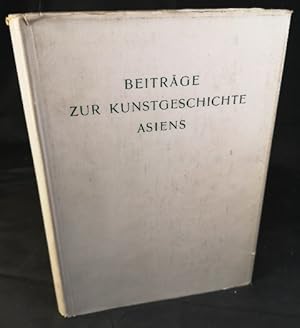 Bild des Verkufers fr Beitrge zur Kunstgeschichte Asiens. In Memoriam Ernst Diez. in deutscher und englischer Sprache. zum Verkauf von ANTIQUARIAT Franke BRUDDENBOOKS