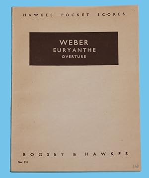 Weber - Euryanthe - Overture - Hawkes Pocket Scores No. 251 /