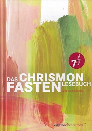 Bild des Verkufers fr Das Chrismon Fasten Lesebuch. / Edition Chrismon. zum Verkauf von Versandantiquariat Nussbaum