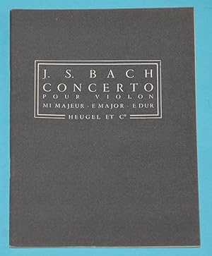 J. S. Bach - Concerto pour violon mi majeur-e major-e dur ( P. H. 53 )