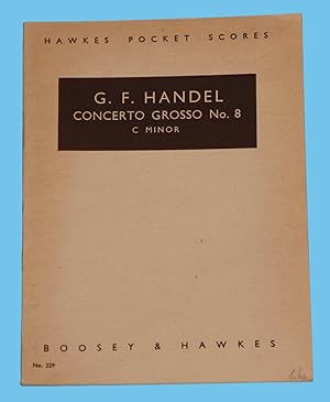 G. F. Handel - Concerto grosso No. 8 - C minor / Hawkes Pocket Scores No. 229 /