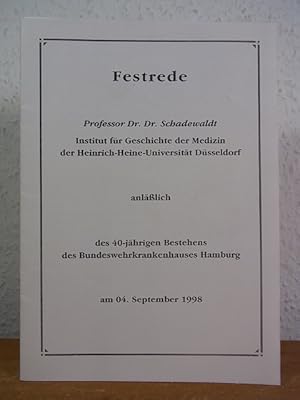 Imagen del vendedor de rztliche Kunst und moderne Maximalmedizin (aus dem Institut fr Geschichte der Medizin der Heinrich-Heine-Universitt Dsseldorf). Festrede anlsslich des 40-jhrigen Bestehens des Bundeswehrkrankenhauses Hamburg am 04. September 1998 a la venta por Antiquariat Weber