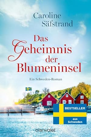 Bild des Verkufers fr Das Geheimnis der Blumeninsel : Ein Schweden-Roman zum Verkauf von Smartbuy