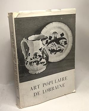Seller image for Art populaire de Lorraine; recueil d'tudes publi sous la direction de l'Abb J. Choux et de R. Riff for sale by crealivres