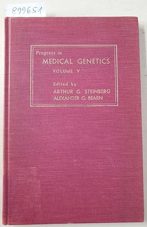 Progress In Medical Genetics : Volume V :