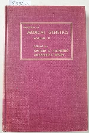 Progress In Medical Genetics : Volume II :