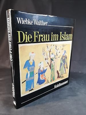 Immagine del venditore per Die Frau im Islam Wiebke Walther venduto da ANTIQUARIAT Franke BRUDDENBOOKS