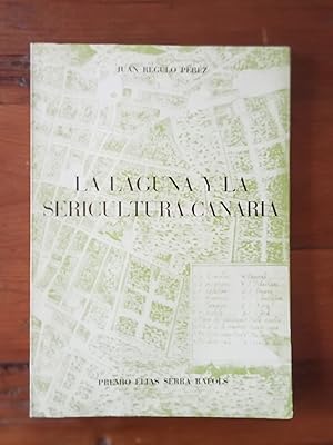 LA LAGUNA Y LA SERICULTURA CANARIA.