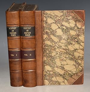 A History Of British Birds. The Figures Engraved on Wood By T. Bewick. In Two Volumes. Containing...