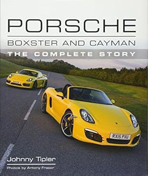 Bild des Verkufers fr Porsche Boxster and Cayman: The Complete Story (Crowood Autoclassics) zum Verkauf von WeBuyBooks