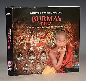 Burma&apos;s Plea. Photography - Text.