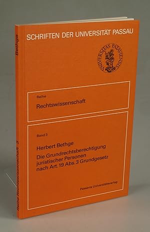 Imagen del vendedor de Die Grundrechtsberechtigung juristischer Personen nach Art. 19 Abs. 3 Grundgesetz. a la venta por Antiquariat Dorner