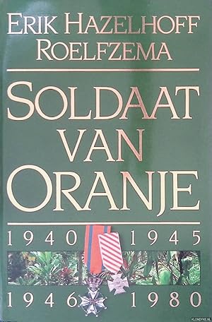 Seller image for Soldaat van Oranje for sale by Klondyke