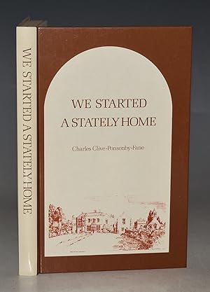 Image du vendeur pour We Started A Stately Home. Signed copy. mis en vente par PROCTOR / THE ANTIQUE MAP & BOOKSHOP