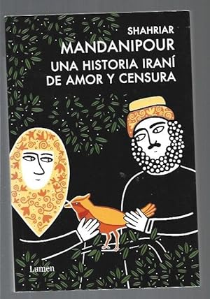 Seller image for HISTORIA IRANI DE AMOR Y CENSURA - UNA for sale by Desvn del Libro / Desvan del Libro, SL