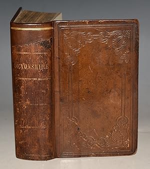 History, Gazetteer and Directory of DEVONSHIRE, and the City and County of the City of Exeter, Co...