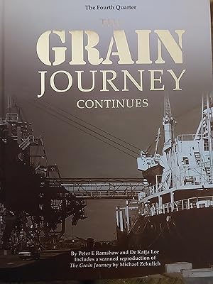 Seller image for The Grain Journey Continues : The Fourth Quarters for sale by Bookies books