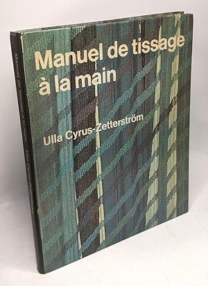 Manuel de tissage à la main