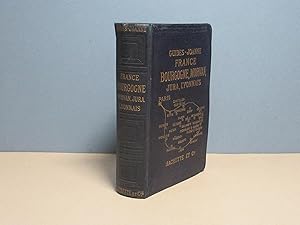Itinéraire général de la France. Bourgogne, Morvan, Jura, Lyonnais