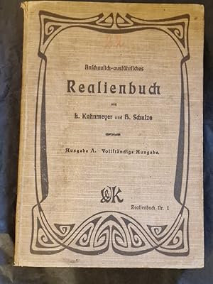 Seller image for Anschaulich-ausfhrliches Realienbuch Nr. 1 - enthaltend Geschichte, Erdkunde, Naturgeschichte, Physik, Chemie und Mineralogie - Mit Geschichte des Weltkrieges. Ausgabe A - for sale by Antiquariat am Mnster Gisela Lowig