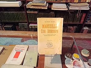 Seller image for Marseille Cit littraire for sale by Librairie FAUGUET