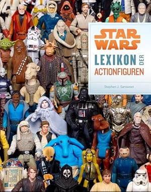 Bild des Verkufers fr Star Wars: Lexikon der Actionfiguren zum Verkauf von Buchhandlung Loken-Books