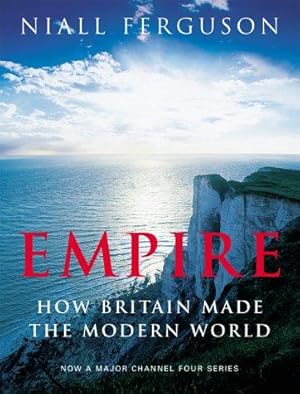 Seller image for Empire: How Britain Made the Modern World for sale by WeBuyBooks