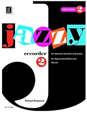 Seller image for Jazzy recorder Volume 2 for descant recorder and piano - fr Sopranblockflte und Klavier for sale by primatexxt Buchversand