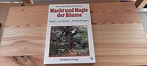 Seller image for Macht und Magie der Bume : Sagen - Geschichte - Beschreibungen. Gerd u. Marlene Haerktter for sale by Versandantiquariat Schfer