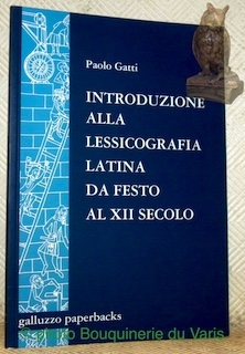 Seller image for Introduzione alla lessicografia latina da festo al XII secolo. Collezione:Galluzzo Paperbacks 5. for sale by Bouquinerie du Varis