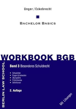 Bild des Verkufers fr Workbook BGB Band III Bachelor Basics Besonderes Schuldrecht zum Verkauf von primatexxt Buchversand