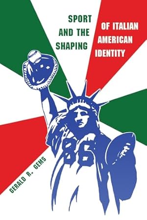 Bild des Verkufers fr Sport and the Shaping of Italian American Identity (Sports and Entertainment) zum Verkauf von WeBuyBooks