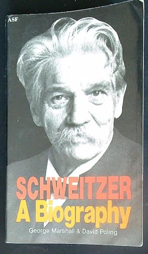 Bild des Verkufers fr Schweitzer a Biography zum Verkauf von Librodifaccia