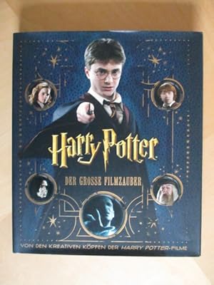 Image du vendeur pour Harry Potter. Der grosse Filmzauber Von den kreativen Kpfen der Harry Potter-Filme mis en vente par Brcke Schleswig-Holstein gGmbH