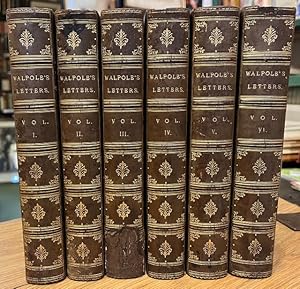 The Letters of Horace Walpole, Earl of Orford: Including Numerous Letters Now First Published fro...