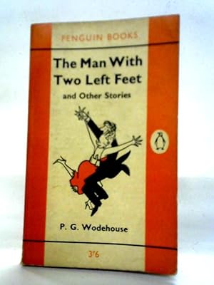 Imagen del vendedor de The Man With Two Left Feet and Other Stories a la venta por World of Rare Books