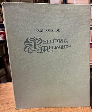 Esquisses de Pelleas et Melisande (1893-1895)