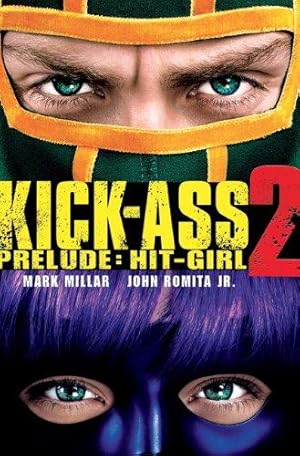 Imagen del vendedor de Kick-Ass - 2 Prelude - Hit Girl (Movie Cover) a la venta por WeBuyBooks