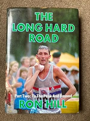 The Long Hard Road Part Two: To The Peak and Beyond