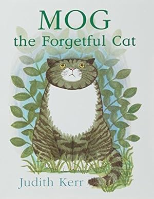 Seller image for Mog the Forgetful Cat: Everybody  s favourite cat    as seen on TV in the beloved Channel 4 Christmas animation! for sale by WeBuyBooks 2
