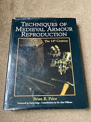 Seller image for Techniques of Medieval Armour Reproduction: The 14th Century for sale by Lacey Books Ltd