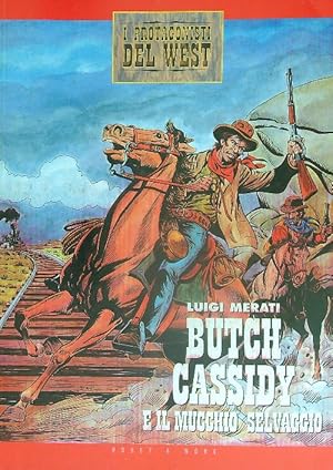 Immagine del venditore per Butch Cassidy e il mucchio selvaggio venduto da Librodifaccia